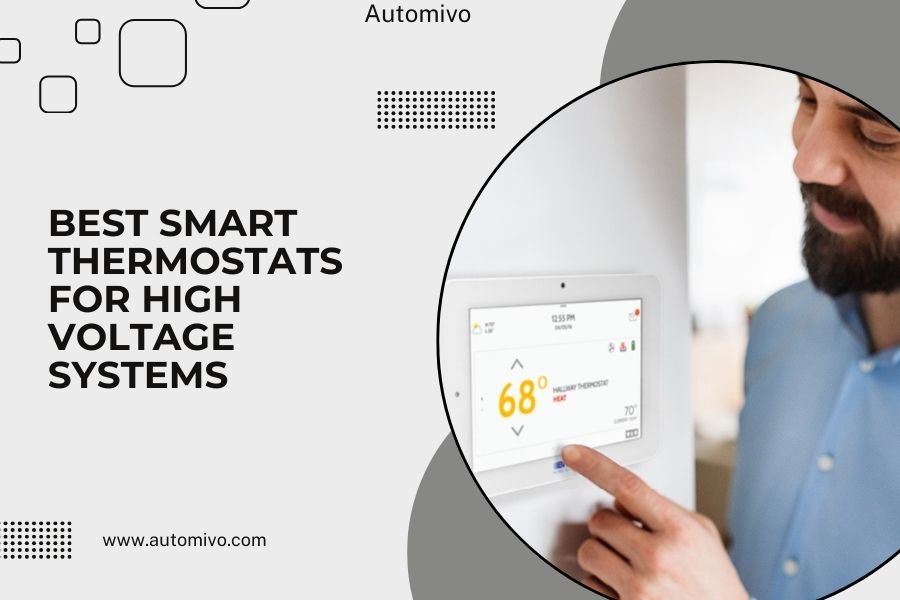 Best Smart Thermostats for High Voltage Systems
