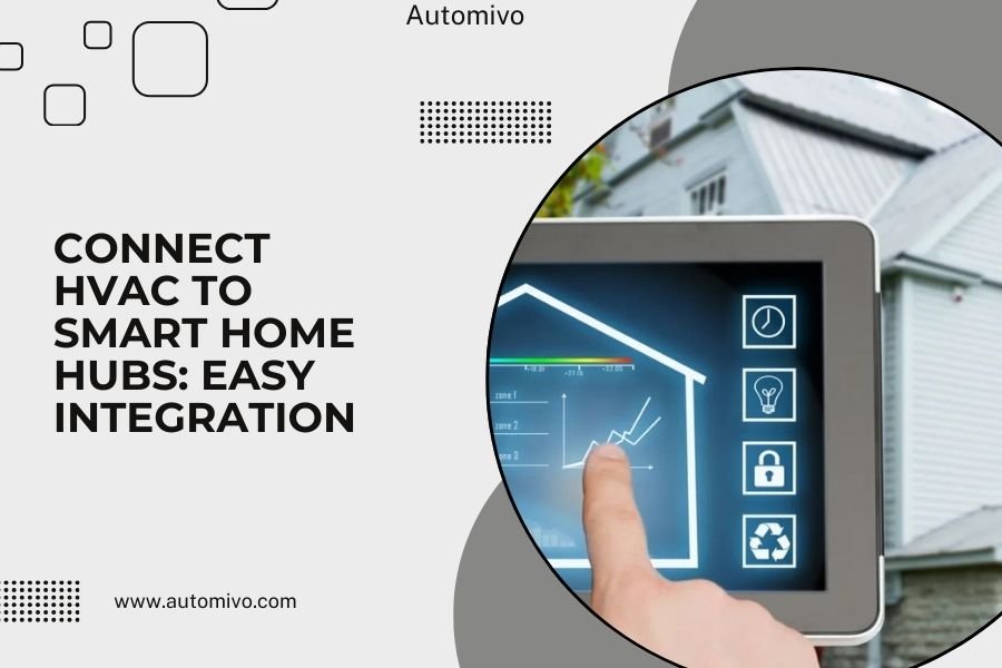 Connect HVAC to Smart Home Hubs_ Easy Integration