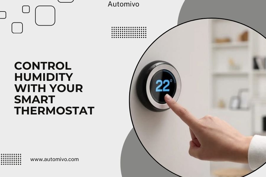 Control Humidity With Your Smart Thermostat