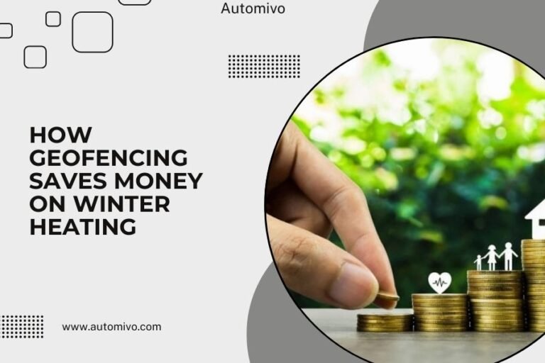 How Geofencing Saves Money on Winter Heating