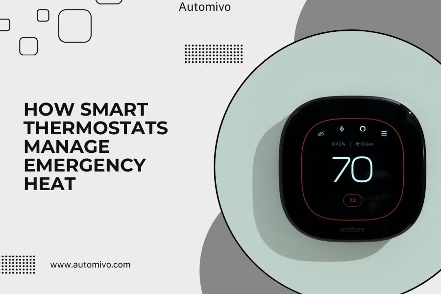 How Smart Thermostats Manage Emergency Heat