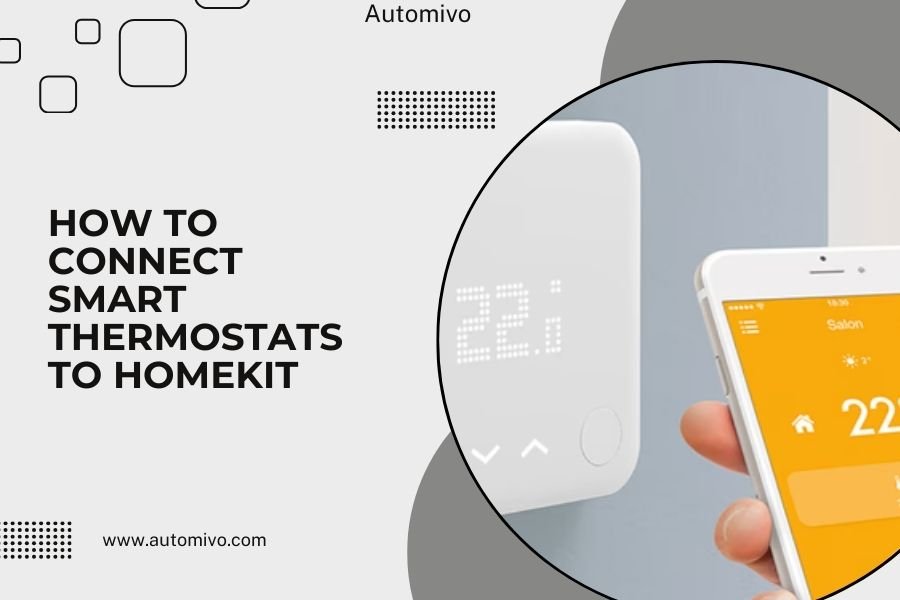 How to Connect Smart Thermostats to HomeKit