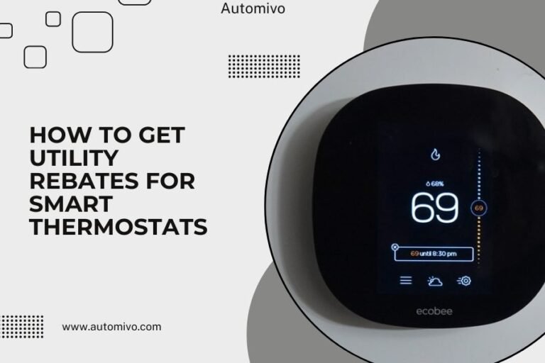 How to Get Utility Rebates for Smart Thermostats