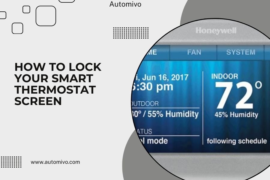 How to Lock Your Smart Thermostat Screen