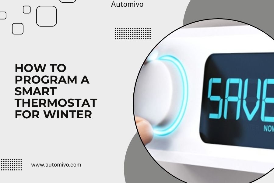 How to Program a Smart Thermostat for Winter