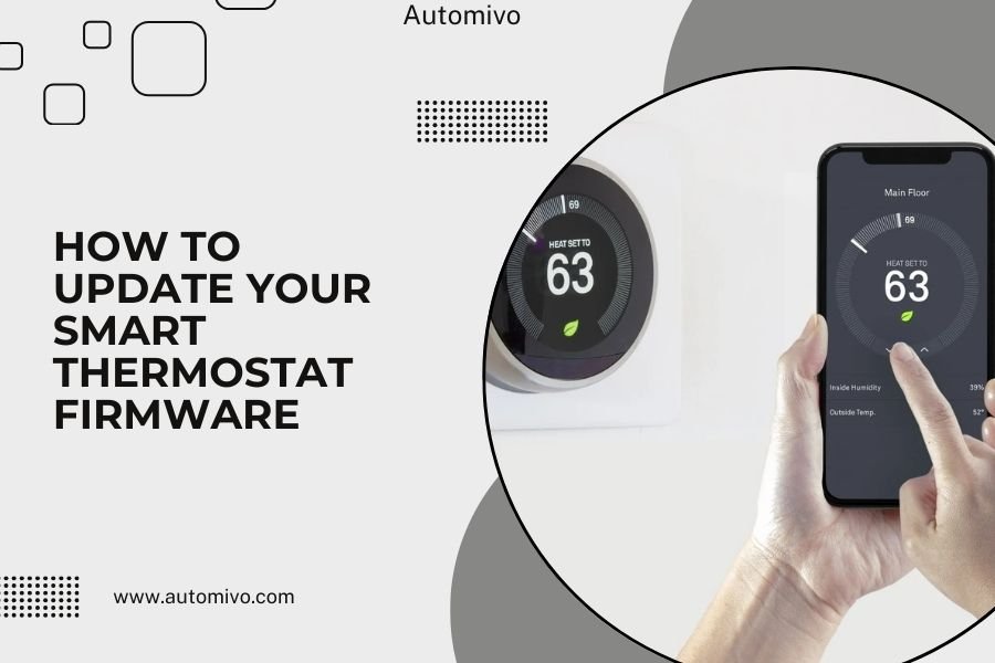 How to Update Your Smart Thermostat Firmware