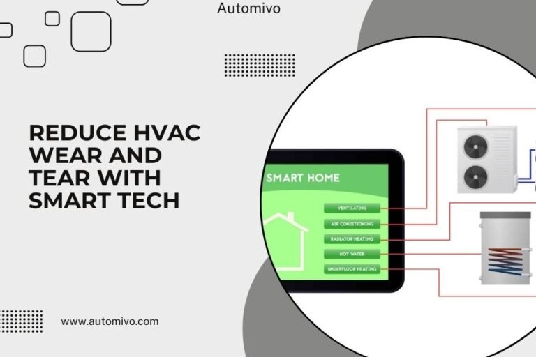Reduce HVAC Wear and Tear with Smart Tech