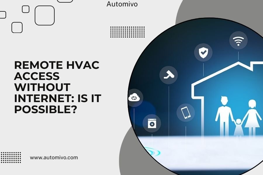 Remote HVAC Access Without Internet_ Is it Possible