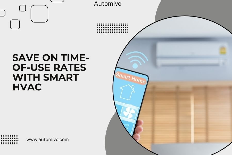 Save on Time-of-Use Rates With Smart HVAC