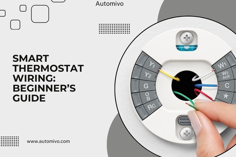 Smart Thermostat Wiring_ Beginner’s Guide