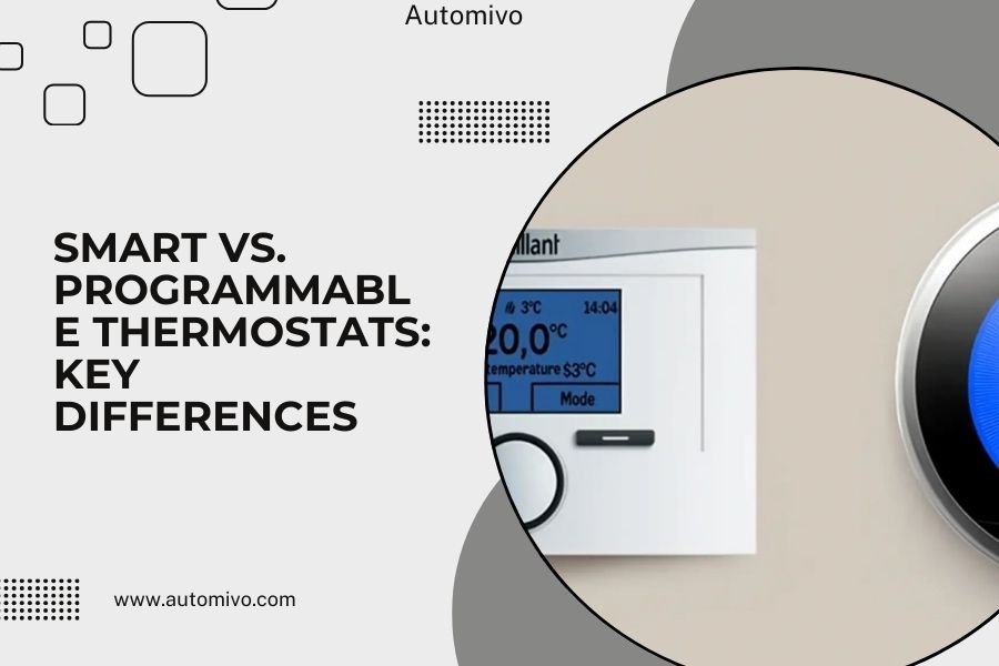 Smart vs. Programmable Thermostats_ Key Differences