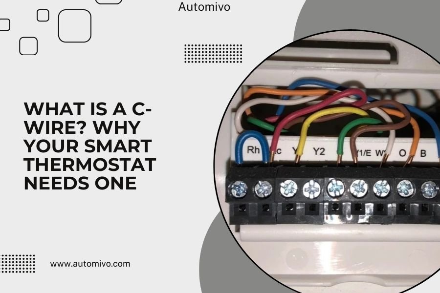 What Is a C-Wire_ Why Your Smart Thermostat Needs One